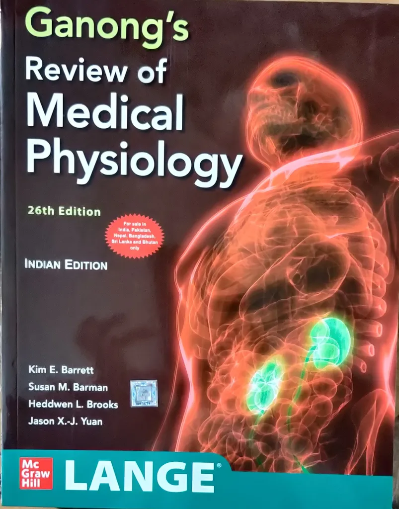 Ganong’s Review Of Medical Physiology